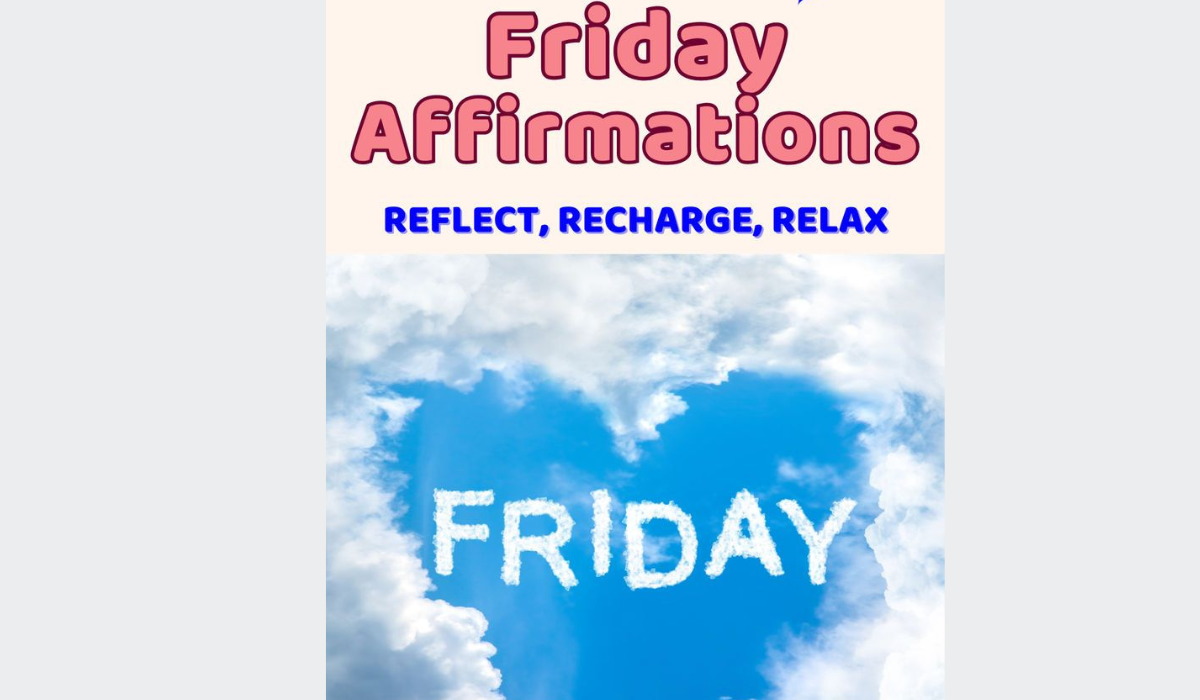 135 Positive Friday Affirmations to End Your Week Right